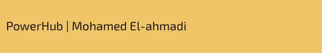 PowerHub | Mohamed El-ahmadi